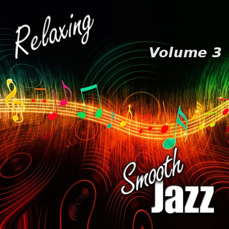 Relaxing Jazz: Volume 3